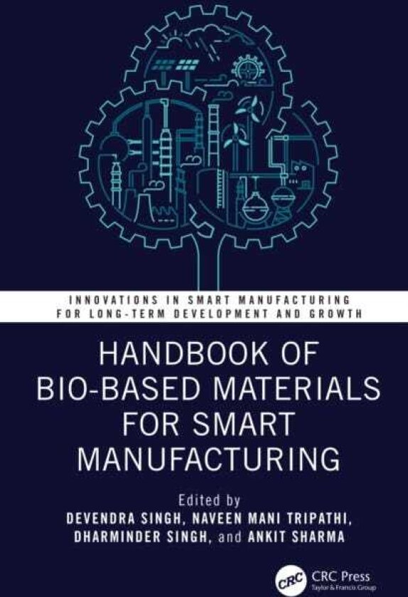 Handbook of BioBased Materials for Smart Manufacturing