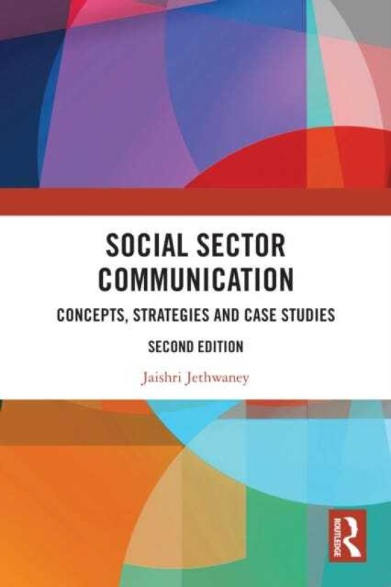 Social Sector Communication Concepts, Strategies and Case Studies