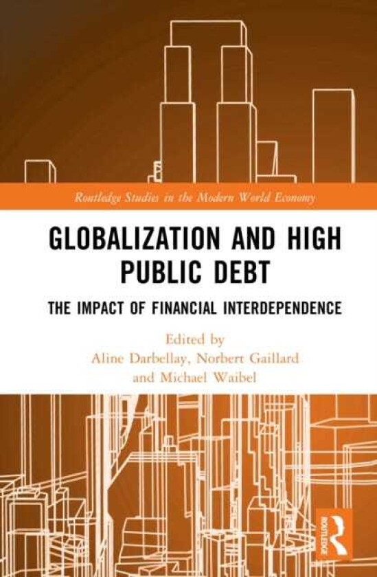 Globalization and High Public Debt The Impact of Financial Interdependence