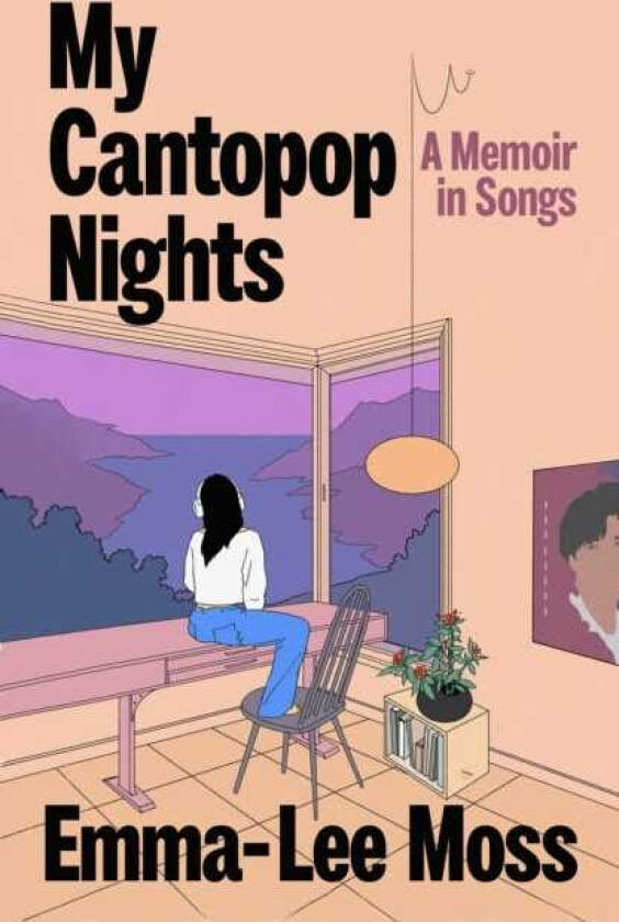 My Cantopop Nights A Memoir in Songs