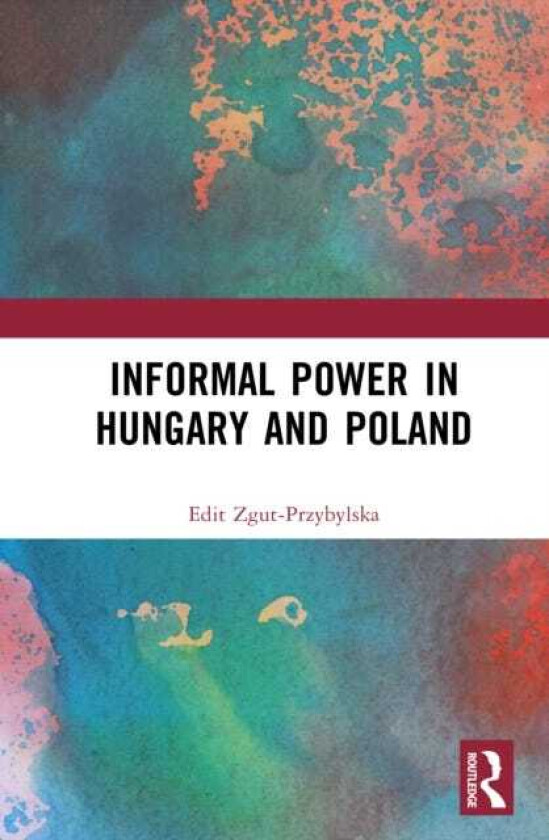 Informal power in Hungary and Poland
