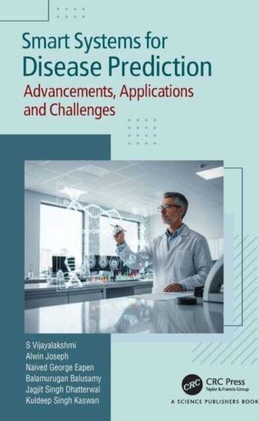Smart Systems for Disease Prediction Advancements, Applications and Challenges