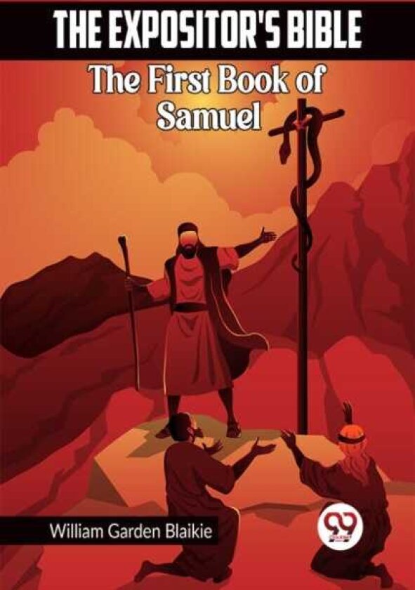 The Expositor's Bible The First Book of Samuel
