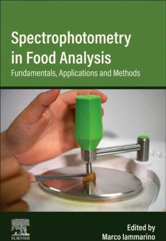 Spectrophotometry in Food Analysis Fundamentals, Applications and Methods