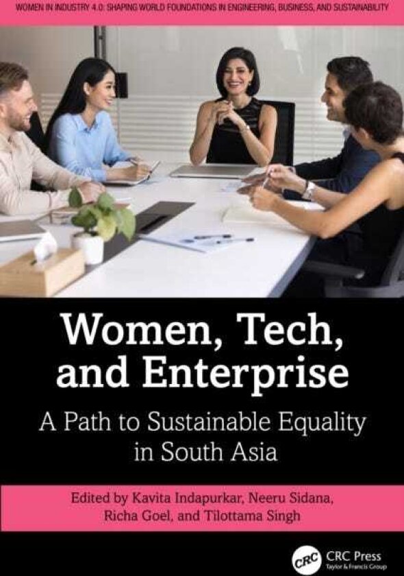 Women, Tech, and Enterprise A Path to Sustainable Equality in South Asia
