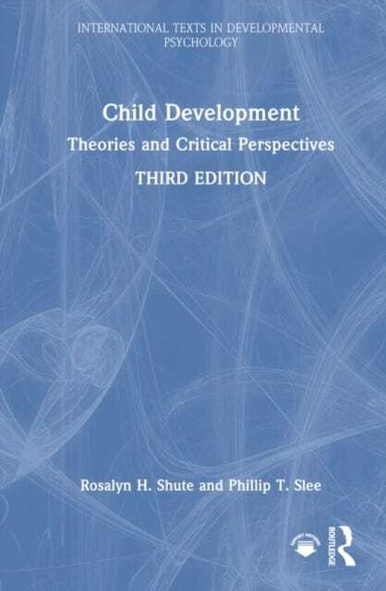 Child Development Theories and Critical Perspectives