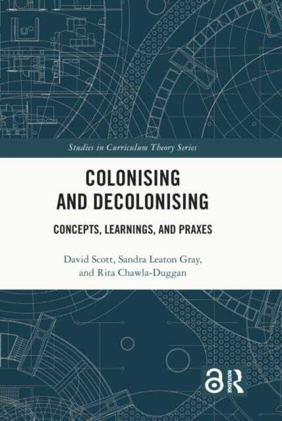 Colonising and Decolonising Concepts, Learnings, and Praxes