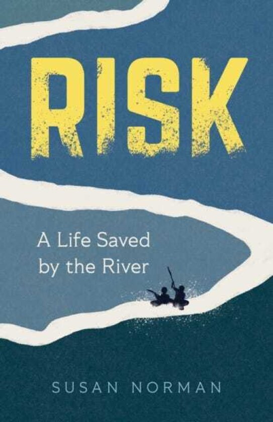 Risk A Life Saved by the River