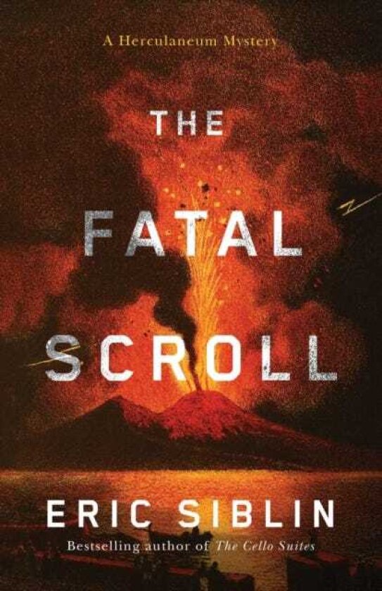 The Fatal Scroll A Herculaneum Mystery