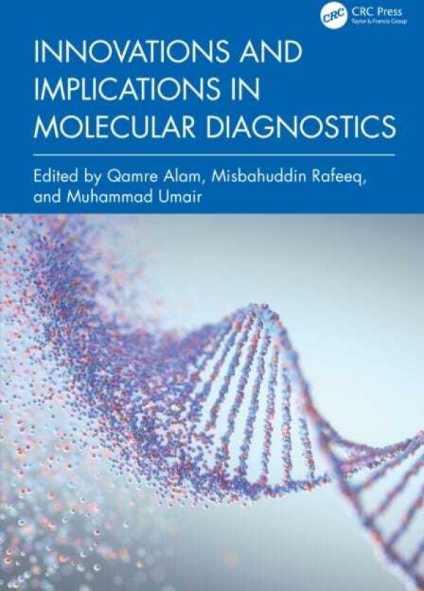 Innovations and Implications in Molecular Diagnostics