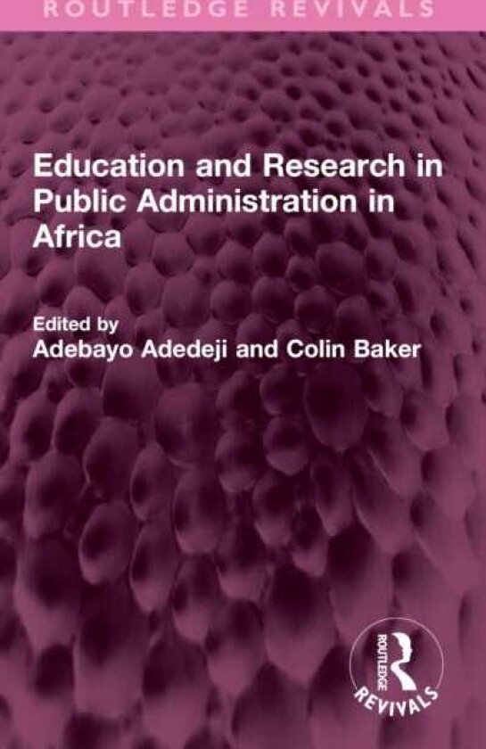 Education and Research in Public Administration in Africa
