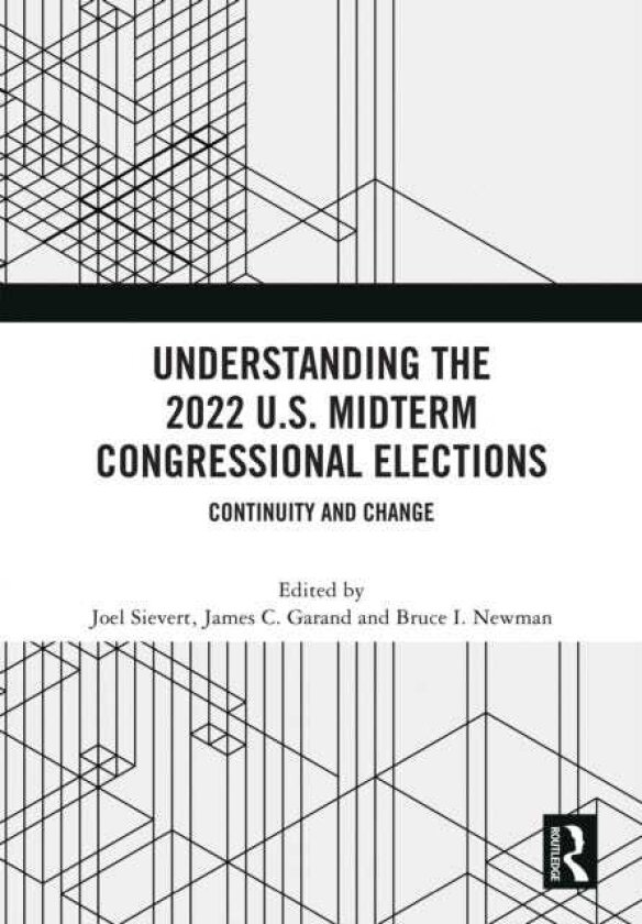 Understanding the 2022 U.S. Midterm Congressional Elections Continuity and Change