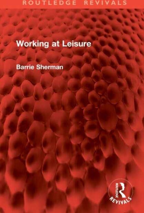 Working at Leisure