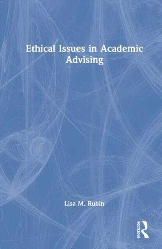 Ethical Issues in Academic Advising