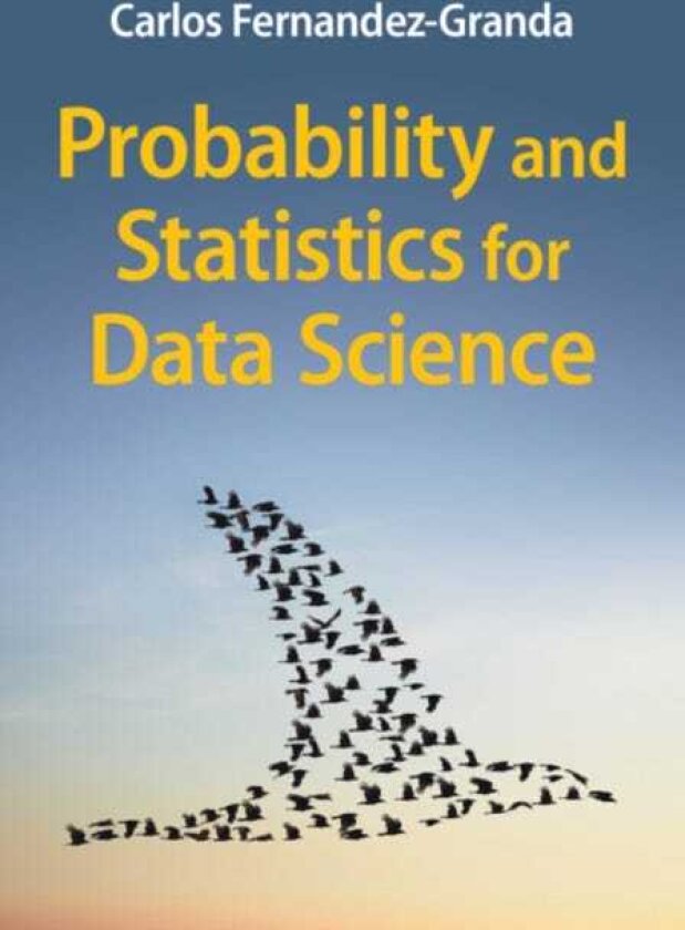 Probability and Statistics for Data Science