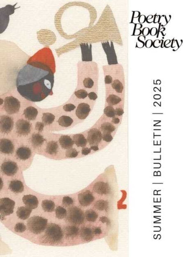 Poetry Book Society Summer 2025 Bulletin