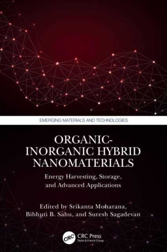 OrganicInorganic Hybrid Nanomaterials Energy Harvesting, Storage, and Advanced Applications