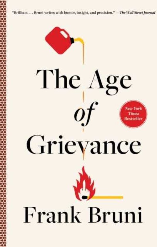 The Age of Grievance