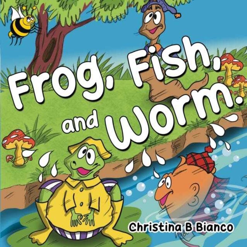 Frog, Fish, and Worm.