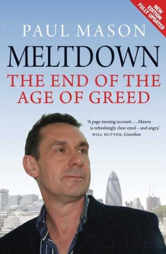 Meltdown The End of the Age of Greed