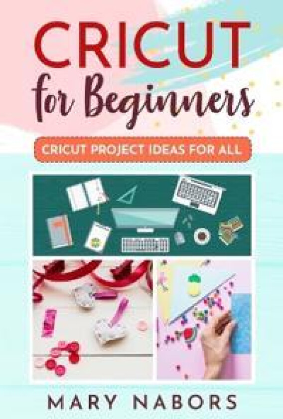 Cricut for Beginners
