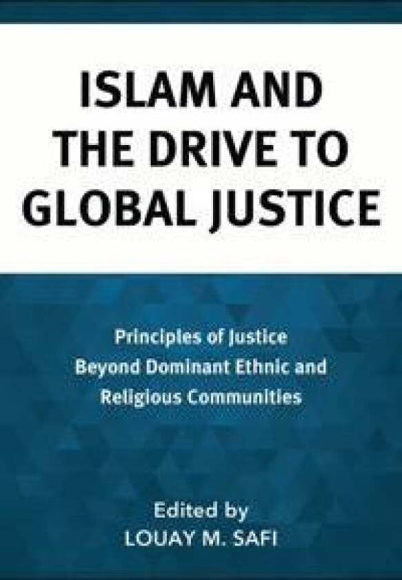 Islam and The Drive to Global Justice