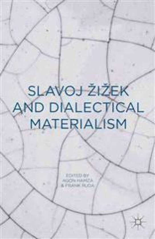 Slavoj Zizek and Dialectical Materialism