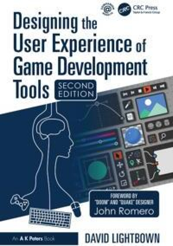 Designing the User Experience of Game Development Tools