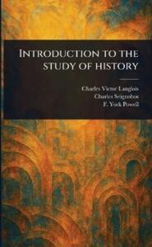 Introduction to the Study of History