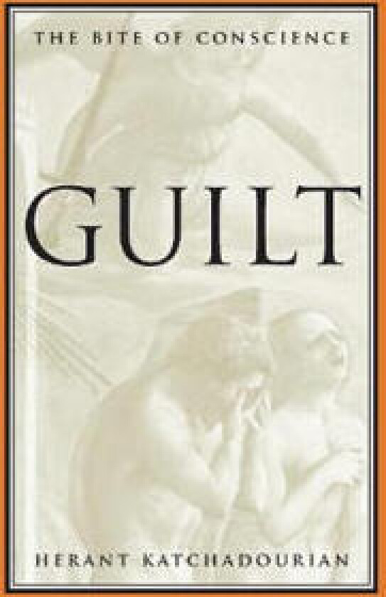 Guilt - Katchadourian, Herant