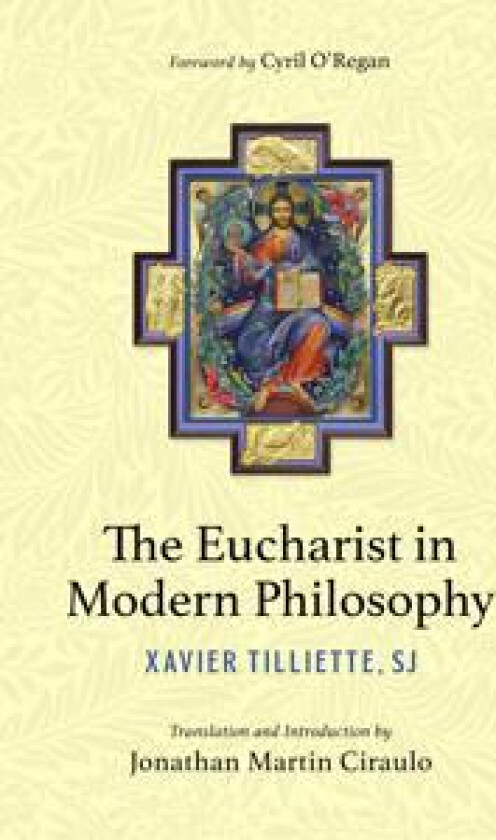 The Eucharist in Modern Philosophy