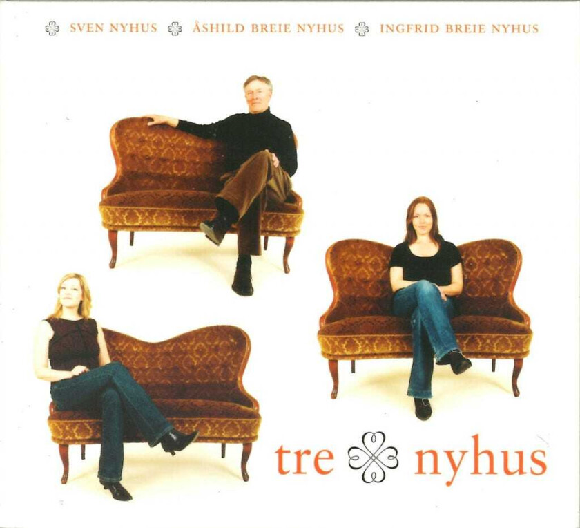 Sven, Åshild, Ingfrid Nyhus Tre Nyhus CD