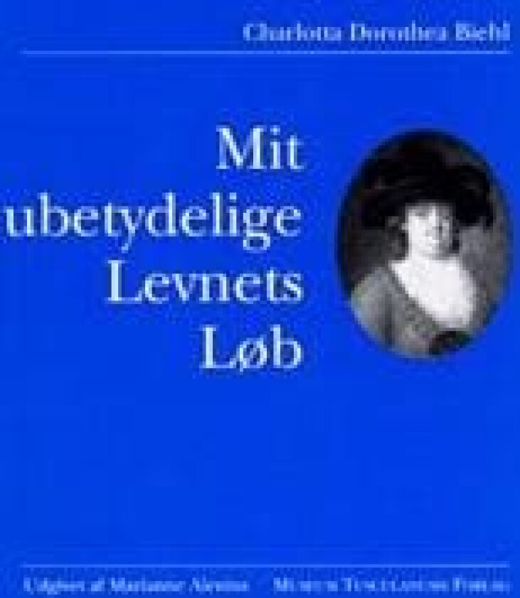 Mit ubetydelige Levnets Løb