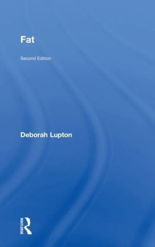 Fat av Deborah (UNSW Sydney) Lupton