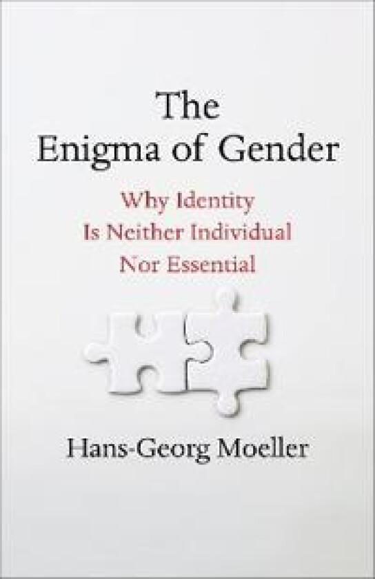 The Enigma of Gender
