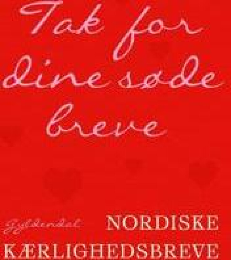 Tak for dine søde breve