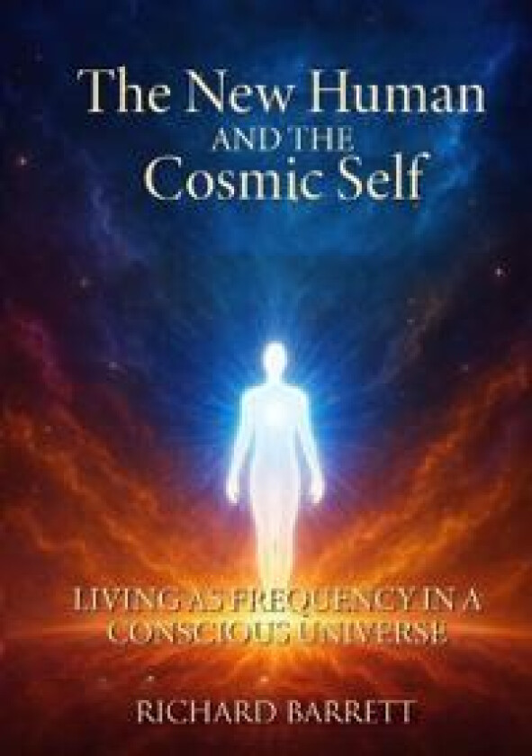 The New Human and the Cosmic Self