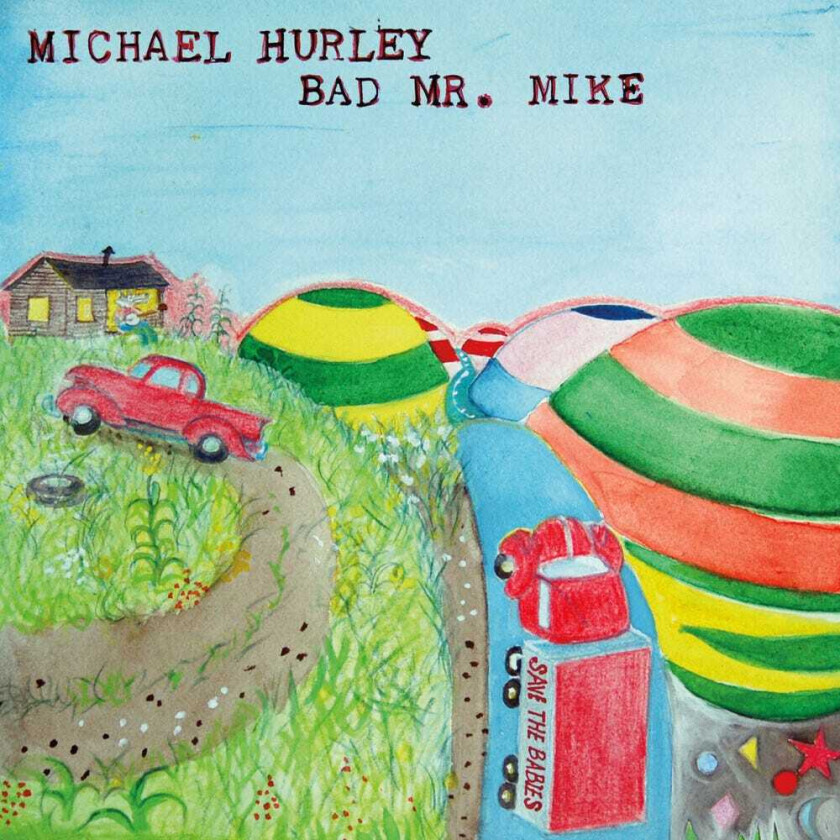 Michael Hurley Bad Mr. Mike LP/Vinyl