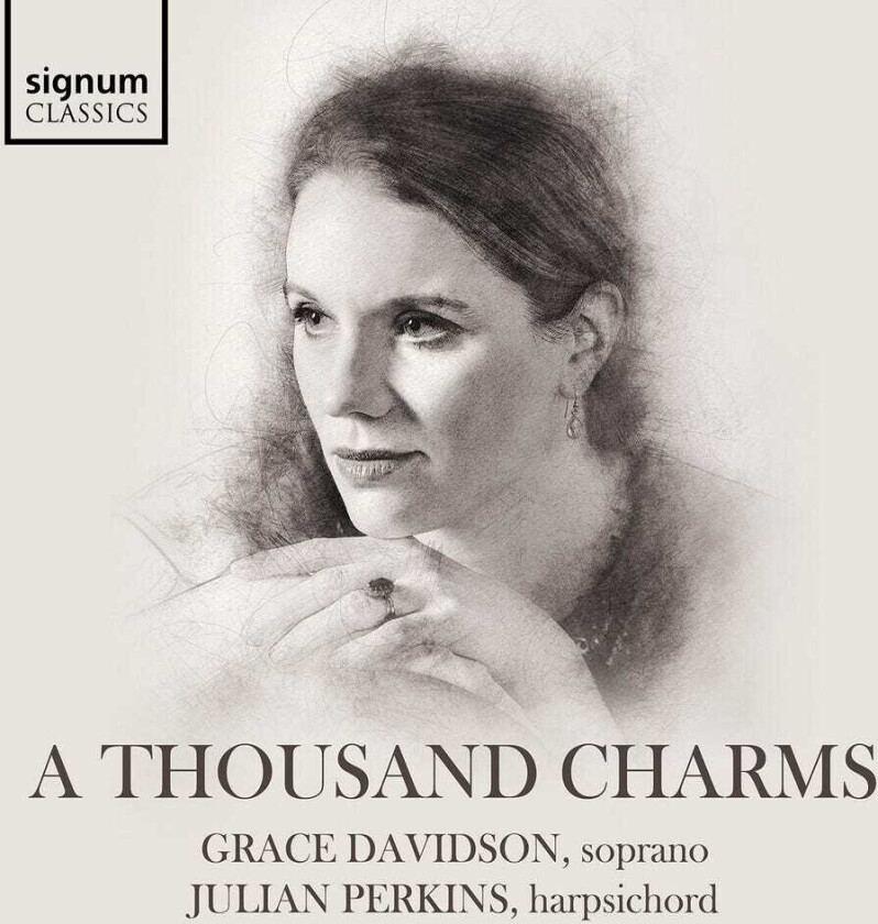 Grace Davidson, John Blow, John Eccles, Pelham Humfrey, Thomas Arne, Thomas Campion Thousand Charms CD