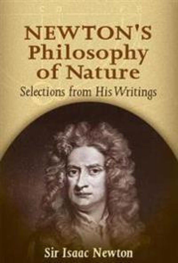 Newton's Philosophy of Nature