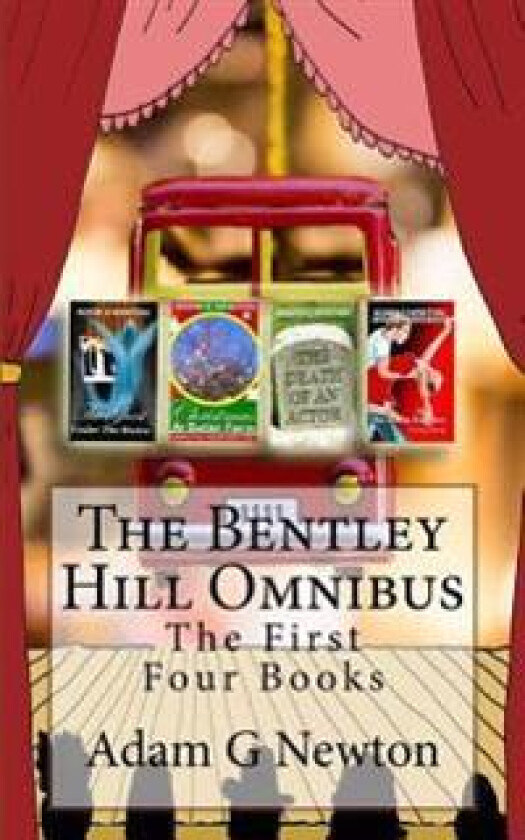 The Bentley Hill Omnibus: The First Four Books
