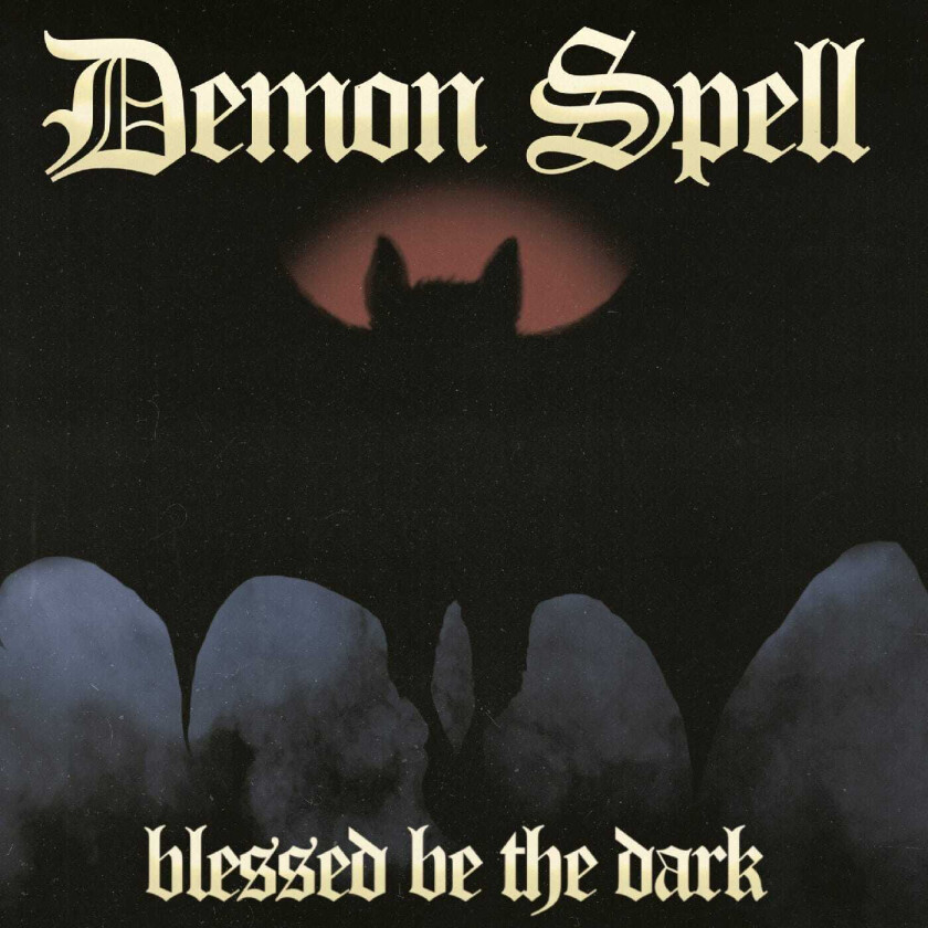 Demon Spell Blessed Be The Dark CD