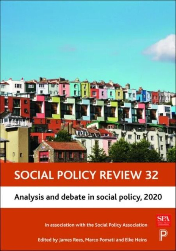 Social Policy Review 32 av James Rees, Marco Pomati, Elke Heins