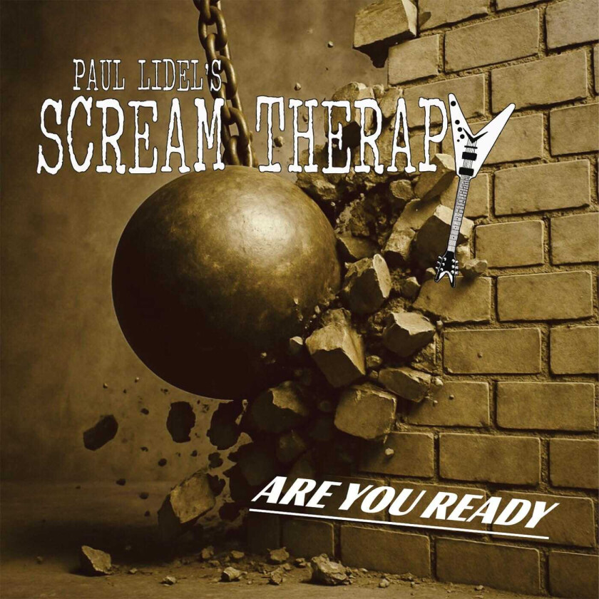 Paul Lidel's Scream Therapy Are You Ready CD