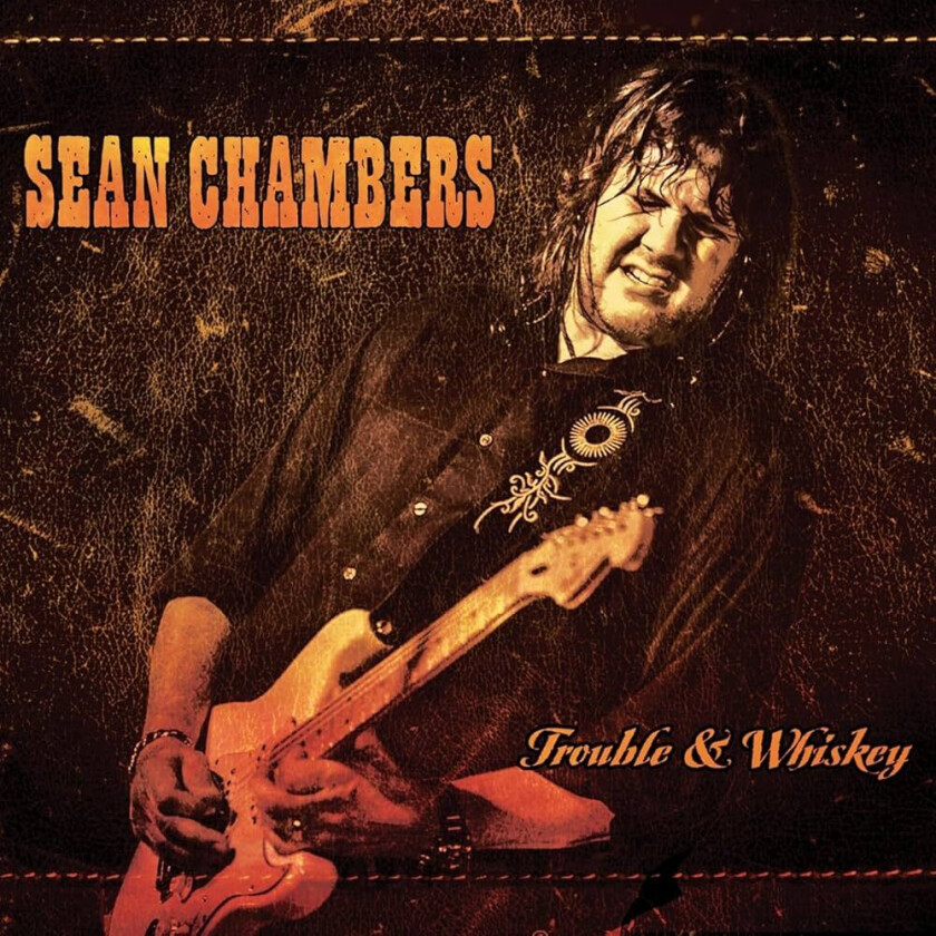Sean Chambers Trouble & Whiskey CD