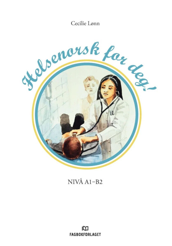Helsenorsk for deg! av Cecilie Lønn