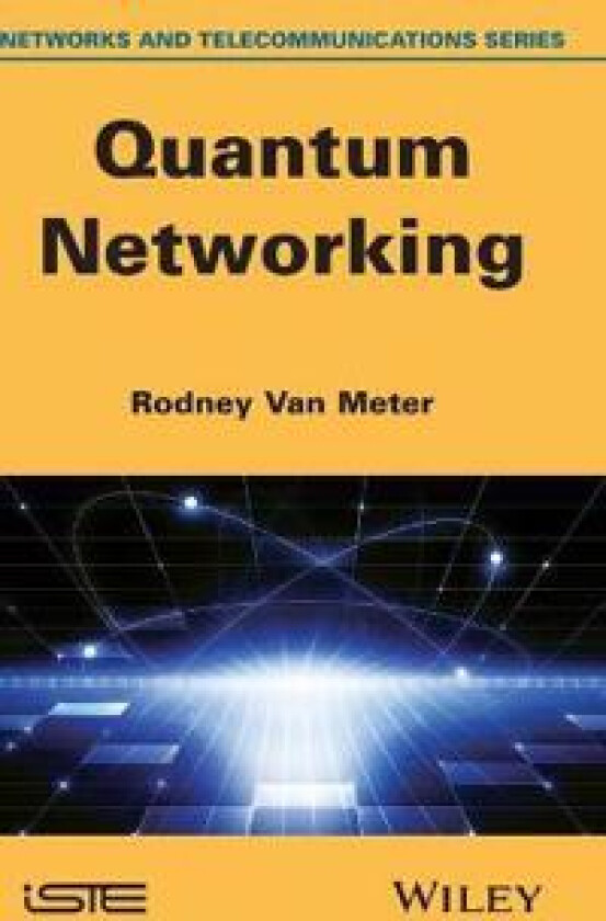 Quantum Networking