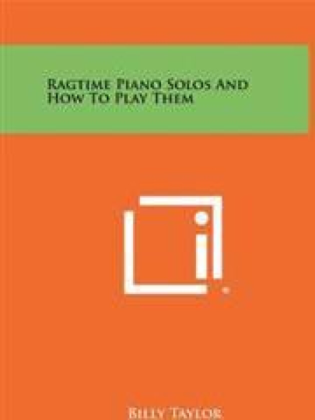 Ragtime Piano Solos and How to Play Them