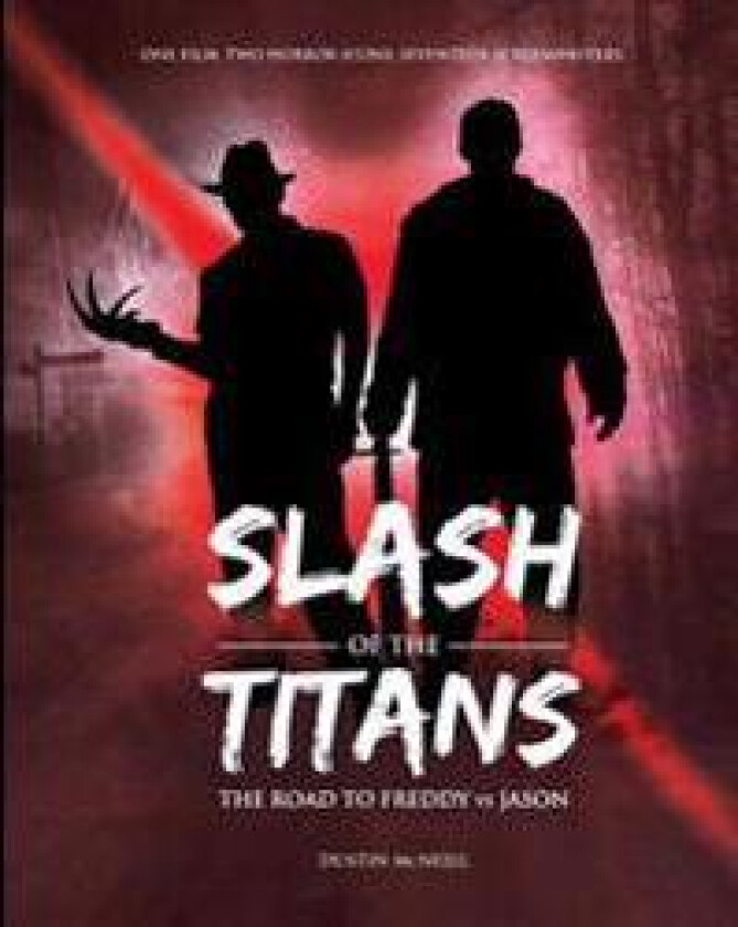 Slash of the Titans: The Road to Freddy Vs Jason