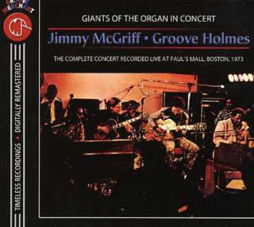 Jimmy McGriff With Groove Holmes In Concert CD